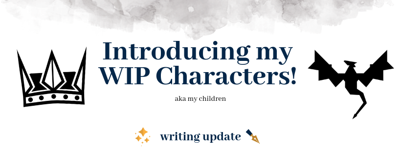 Writing Update: Introducing My Fantasy WIP! ♥️ ✨ // characters + inspiration