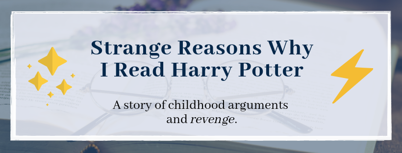 The Intense Story of Why I Read Harry Potter // stories from a childhood book nerd